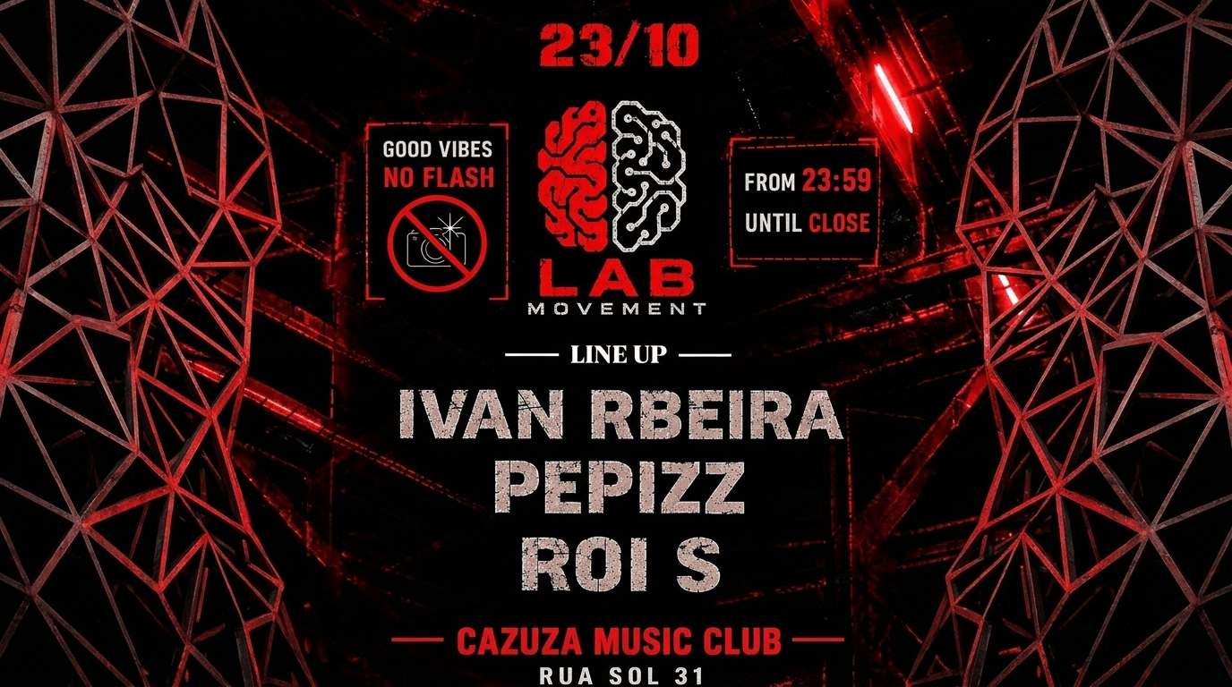 LAB MOVEMENT en Caruza Musuic Club, Rua Sol 31. Desde las 23:59 hasta el cierre. Djs. Ivan Rbeira. Pepizz. Roi S.