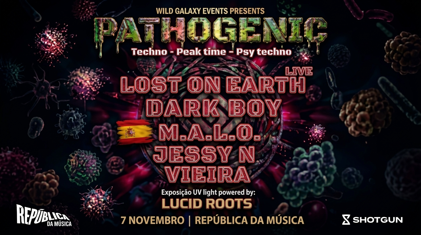 Festival Pathogenic- No limits. El 7 de noviembre en República da Música en Lisboa. Portugal. Dj.Lost on Earth. Dark boy. M.A.L.O. Jessy N. Vieira